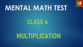 Mental Math Multiplication class 4  Mental Math Multiplication test grade 4  Students Reference [upl. by Rustice]