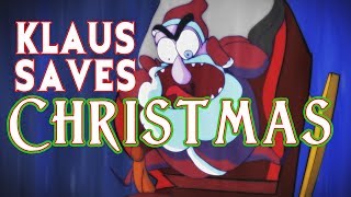 Klaus Saves Christmas  ElCid [upl. by George]