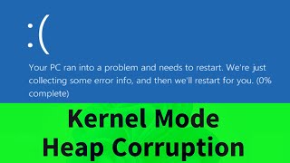 Stop Code KernelModeHeapCorruption  Blue Screen of Death How to FIX Three Methods [upl. by Melisse817]