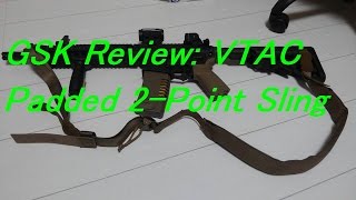 GSK Review VTAC 2Point Padded Sling Upgraded Version [upl. by Arad]