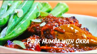 Kain Na Pork Humba with Okra by Sec Boy Dela Peña CabSec Karlo and Chef Rob  Healthy Meal [upl. by Ledeen270]