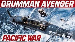 Unsung Hero The Grumman Avengers Vital Role in the Pacific Theater [upl. by Shirline]