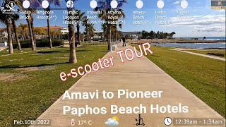 Paphos Beach Hotels  Sodap beach to Pioneer hotel  escooter tour  Cyprus  Feb 10th 2022  4K [upl. by Naharba]