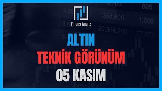 ALTIN TEKNİK GÖRÜNÜM  ONS ALTIN YORUMLARI  05 KASIM [upl. by Noira]