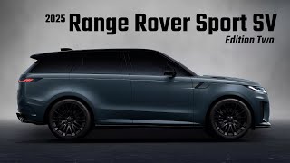 2025 Range Rover Sport SV Edition Two preview [upl. by Sullecram808]