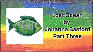 Lost Ocean by Johanna Basford  Fish Mandala Part 3 [upl. by Gnart]