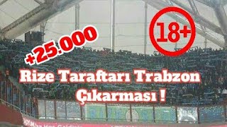 Rizespor Taraftarı Trabzon’a Muhteşem Çıkarma Yaptı [upl. by Lewan]