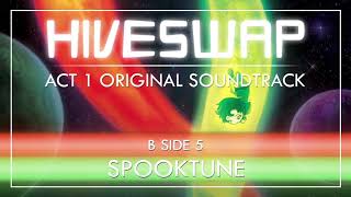 HIVESWAP ACT 1 OST  B Side 5 SPOOKTUNE [upl. by Budwig241]