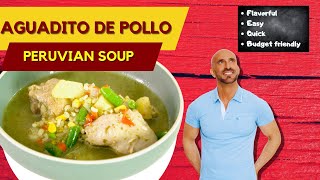 Aguadito De Pollo Peruvian Chicken Soup [upl. by Enajiram13]