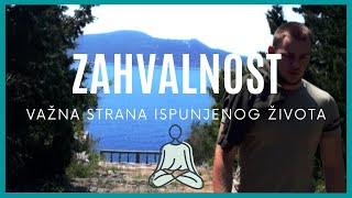 Zahvalnost  Kako Biti Sretan i Ispunjen [upl. by Alita222]