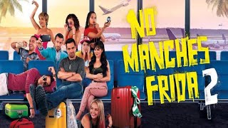 No Manches Frida 2 Full Movie Review  Omar Chaparro  Martha Higareda [upl. by Dobson374]