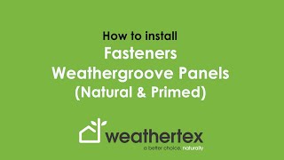 How to Install Fasteners Weathergroove Natural or Primed [upl. by Avelin811]