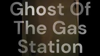 The Existential Dread quotGhost Of The Gas Stationquot music video [upl. by Hsital]