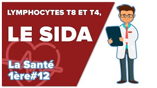 Immunité adaptative 5  Lymphocytes T8 et T4 Le SIDA  SVT  SANTÉ 1ère spé 12  Mathrix [upl. by Drawe]