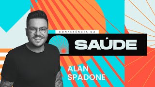 ALAN SPADONE  CONFERÊNCIA DA SAÚDE 2024 [upl. by Nwahsel34]