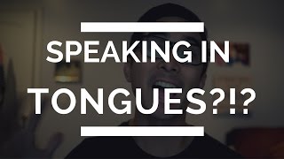 What Does the Bible Say About Speaking in Tongues  Speaking in Tongues [upl. by Zachery]