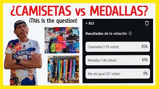 ¿CAMISETAS vs MEDALLAS ¡This is the question running carreras [upl. by Norad]