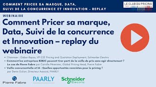 Replay webinaire  Comment Pricer sa marque Data Suivi de la concurrence et Innovation [upl. by Prudhoe]