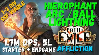 PoE Hierophant ArcBall Lightning Starter Build 5 Links SSF Viable updated 325 POB [upl. by Aala]