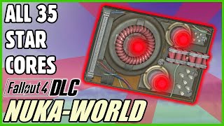 All 35 Star Cores Guide  Quantum Armor DLC  Fallout 4 NukaWorld [upl. by Heron]