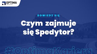 Czym zajmuje się Spedytor [upl. by Joette]