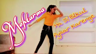 ha ji bilkul pyar karenge  mohtarma  anchal mishra  choreography  new dance video  cover dance [upl. by Mcnelly811]