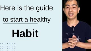 How to start a healthy habit here’s is the step by step [upl. by Hally]