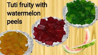 Homemade Tutti Frutti with Watermelon Rind Recipe by Hirasunny Food Secrets [upl. by Arjan]