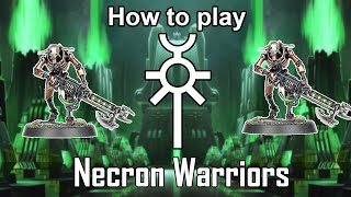 How to play Necrons Warriors [upl. by Rumilly278]