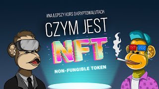 NFT  co to jest Dlaczego powstało Na czym polega fenomen NFT  15 [upl. by Araeit]