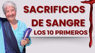 🔴 5  LOS DIEZ PRIMEROS HOMBRES QUE HICIERON SACRIFICIOS DE SANGRE  EL CODIGO   Hermana Isabel [upl. by Elleda]