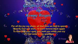 Kenny Rogers  Goodbye  Lyric Video [upl. by Vince]