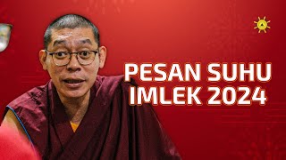 Tahun Baru Imlek 2024 bersama YM Suhu Bhadra Ruci [upl. by Eillac]