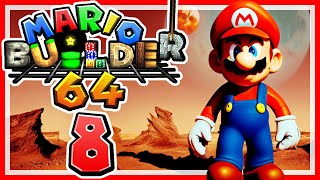 MARIO BUILDER 64  08 🏗️ Manic Mars Panic [upl. by Nnorahs]