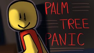 PALM TREE PANIC roblox animation meme Jim’s Computer [upl. by Changaris]