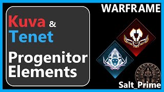 Best Kuva amp Tenet Weapon Progenitor Elements  Warframe  2024 [upl. by Mab777]