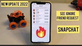 How to see how many friend request you ignored on Snapchat new update 2022 [upl. by Tirb]