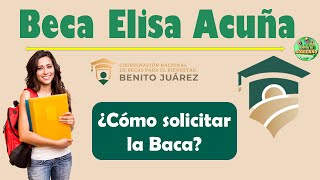 😱¡¡¡ATENCIÓN UNIVERSITARIOS😱 👀👀Así puedes solicitar la BECA ELISA ACUÑA👀👀 [upl. by Anneirb]