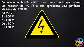 Determine a tensão elétrica em um circuito que possui um resistor de 40 Ω e que apresenta uma [upl. by Marron]