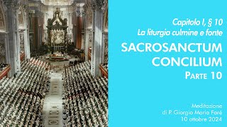 Sacrosanctum Concilium  Cap I § 10  P Giorgio M Faré [upl. by Feilak414]