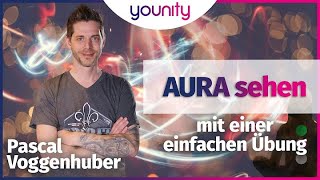 Aura sehen lernen mit einer einfachen Übung 🙌✨ Pascal Voggenhuber [upl. by Kries173]