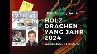 TOP TIPPS für das HOLZ DRACHEN YANG Jahr 2024 [upl. by Eide]