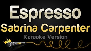 Sabrina Carpenter  Espresso Karaoke Version [upl. by Nalon]