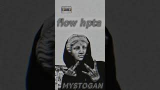 MYSTOGAN ❌ FLOW HPTA❌ OFICIAL AUDIO 🥷🔥 [upl. by Brendis]