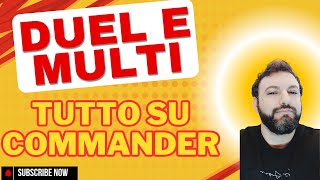 💥💫💯Tutto su commander multi e duel analisi banlist e le varie polemiche💥💫💯 [upl. by Pulchi]