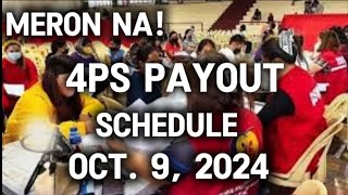 ✅GOOD NEWS 4PS PAYROLL PAYOUT SCHEDULE OCT 9 2024 [upl. by Rriocard]