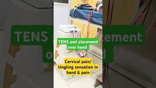 cervicalpain tingling sensation in handcervical tense machine tens shorts physiotherapy bpt [upl. by Noreik]