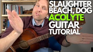 Acolyte Guitar Tutorial by Slaughter Beach Dog  Guitar Lessons with Stuart [upl. by Head]