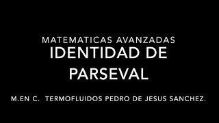 Identidad de Parseval [upl. by Kecaj]