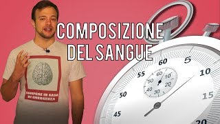 COMPOSIZIONE DEL SANGUE in 60 secondi o meno  Spiegazione [upl. by Eehsar]